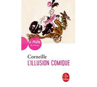L'illusion comique: Comédie, 1639