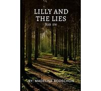 Lilly and the lies: Book One: 1 (Lillian Grace Mysteries)