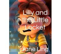 Lilly and the Little Locket