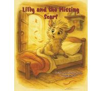 Lilly and the Missing Scarf (Lilly the Llama)