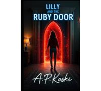 Lilly and the Ruby Door (The Portals series)