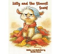Lilly and the Slowest Scarf (Lilly the Llama)