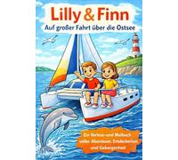 Lilly & Finn - Auf grosser Fahrt über die Ostsee: Vorlese- und Malbuch von SailMomentum (Lilly & Finn - Geschichten vom Meer)