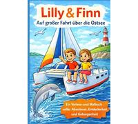 Lilly & Finn - Auf grosser Fahrt über die Ostsee: Vorlese- und Malbuch von SailMomentum (Lilly & Finn - Geschichten vom Meer)