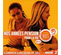 Lilly Fleur Pointeaux & Joséphine Jobert - Nos Années Pension: pour La Vie (Bof)