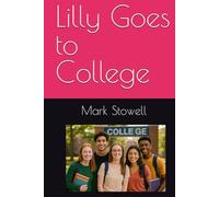 Lilly Goes to College (The Stories of Lilly)