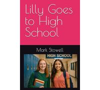 Lilly Goes to High School
