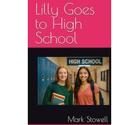 Lilly Goes to High School