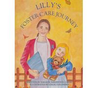 Lilly’s Foster Care Adventure