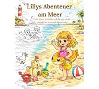 Lillys Abenteuer am Meer: Ein liebevoll gestaltetes Malbuch für Kinder