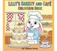 Lilly's Bakery And Cafe: Colouring Book