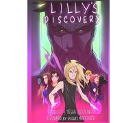 Lilly's Discovery: Book One