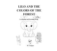 LILO AND THE COLORS OF THE FOREST: For learning and coloring