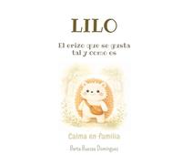 Lilo: El erizo que se gustaba tal y como era (Calma en Familia)