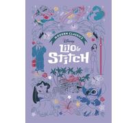Lilo & Stitch (Disney Modern Classics): A deluxe gift book of the film - collect them all!