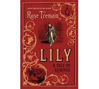 Lily: A Tale of Revenge from the Sunday Times bestselling author