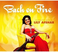 Lily Afshar - Bach On Fire