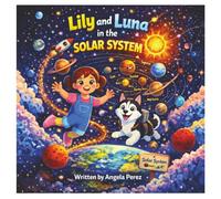 Lily and Luna in the Solar System