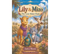 Lily and Mizo: The Lost Water Flask