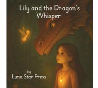 Lily and the Dragon's Whisper