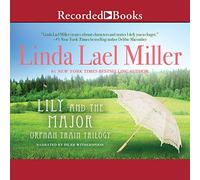 Lily and the Major (The Orphan Train Trilogy)