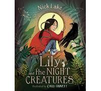Lily and the Night Creatures