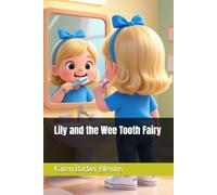 Lily and the Wee Tooth Fairy