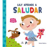 Lily aprende a saludar (Buenas Maneras)
