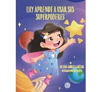 Lily aprende a usar sus superpoderes
