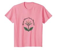 Lily Blooms: Bloom Where You'Re Planted - Cita inspiradora Camiseta, Niños, Rosado, 2 años