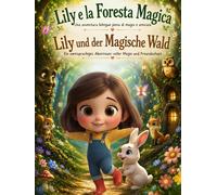 Lily e la Foresta Magica: Lily und der Magische Wald