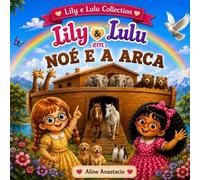 Lily e Lulu em: Noé e a Arca