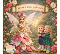 Lily et la Reine des Camélias (Lily et Elio)