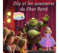 Lily et les aventures du Chat Botté (Lily et Elio)