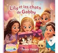 Lily et les chats de Gabby (Lily et Elio)