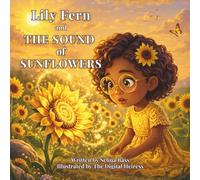Lily Fern and The Sound of Sunflowers