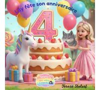 Lily fête son anniversaire (Lily et Elio)