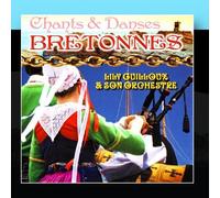 Lily Guilloux Et Son Orchestre - Chants Et Danses Bretonnes