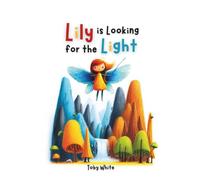 Lily Is Looking For The Light