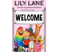 Lily Lane and the Superhero Next Door