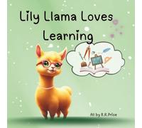 Lily Llama Loves Learning