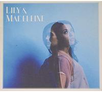 LILY & MADELEINE - Lily & Madeleine