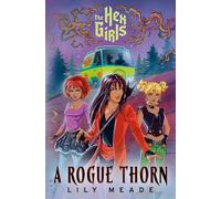 Lily Meade The Hex Girls: A Rogue Thorn (Scooby-Do (Tapa dura) (Importación USA)