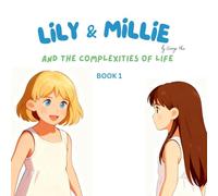 Lily & Millie, The mysterious, magical, midnight-black cat called Luna: A magical adventure of life for Lily & Millie children's book for Ages 2-8 about imagination and learning