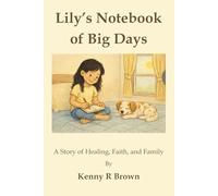 Lily’s Notebook of Big Days