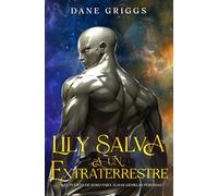 Lily Salva a un Extraterrestre: 1 (El Puerto de Koko para Almas Gemelas Perdidas)