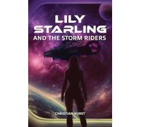 Lily Starling and the Storm Riders: 2