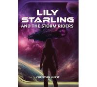 Lily Starling and the Storm Riders: 2