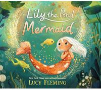 Lily the Pond Mermaid