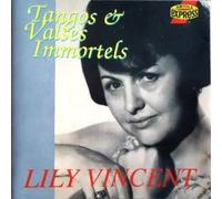Lily Vincent - Lily Vincent tangos et valses immortels